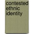 Contested Ethnic Identity