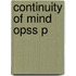 Continuity Of Mind Opss P