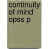 Continuity Of Mind Opss P by Michael Spivey