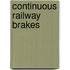 Continuous Railway Brakes
