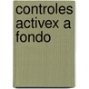 Controles ActiveX a Fondo door Adam Denning