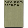 Conversations On Ethics C door Alex Voorhoeve
