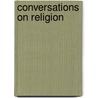 Conversations on Religion by Mick Gordon