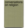 Conversations on Religion door Mick Gordon