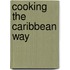 Cooking The Caribbean Way