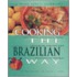 Cooking the Brazilian Way