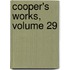 Cooper's Works, Volume 29