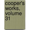 Cooper's Works, Volume 31 door William Cullen Bryant