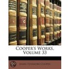 Cooper's Works, Volume 33 by William Cullen Bryant