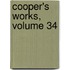 Cooper's Works, Volume 34