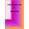 Copyright Law Is Obsolete door Anna Mancini