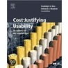 Cost-Justifying Usability door Randolph G. Bias