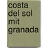 Costa del Sol mit Granada