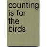 Counting Is for the Birds door Frank Mazzola Jr.