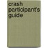 Crash Participant's Guide
