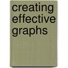 Creating Effective Graphs door Gary T. Henry