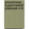 Poezemoes supercreatief plakboek 4-6