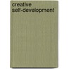 Creative Self-Development door Ann Miller