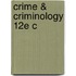 Crime & Criminology 12e C