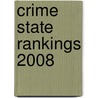 Crime State Rankings 2008 door Onbekend