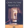 Crime Victims' Rights Act door Charles Doyle
