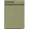 Criminal Entrepreneurship by Petter Gottschalk