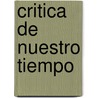Critica de Nuestro Tiempo door Samir Amin