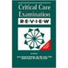 Critical Care Exam Review door Laura Vonfrolio