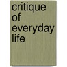 Critique Of Everyday Life by Henri Lefebvre