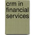 Crm In Financial Services