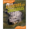 Crocodiles And Alligators by Sally Morgan