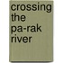 Crossing The Pa-Rak River