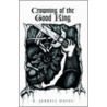 Crowning Of The Good King door A. Jarrell Hayes