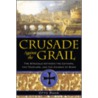 Crusade Against the Grail door Otto Rahn