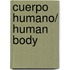 Cuerpo Humano/ Human Body