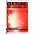 Culture And Everyday Life