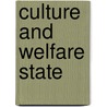 Culture And Welfare State door Wim Van Oorschot