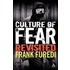 Culture of Fear Revisited