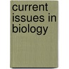 Current Issues in Biology door Teresa Audesirk