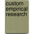 Custom Empirical Research