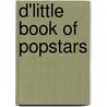 D'Little Book of Popstars door Will Hanafin