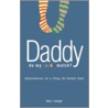 Daddy, Do My Socks Match? by Toby J. Swager