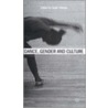 Dance, Gender And Culture door Helen Thomas