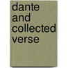 Dante and Collected Verse by George Lansing Raymond