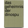Das Geheimnis der Dinospu door Sabine Kalwitzki