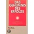Das Geheimnis des Erfolgs