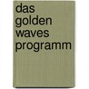 Das Golden Waves Programm by Anja Michaelsen