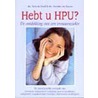 Hebt u HPU? by Thea de Graaf
