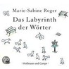 Das Labyrinth der Wörter by Marie-Sabine Roger