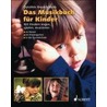 Das Musikbuch für Kinder door Dorothee Kreusch-Jacob